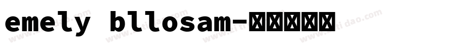 emely bllosam字体转换